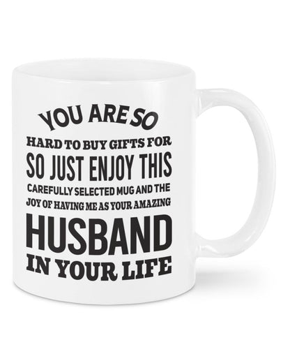 FUNNY MUG FOR YOUR WIFE - PERFECT GIFT FOR VALENTINE'S DAY - GIFT FROM HUSBAND TOP00 (SKU12-327)