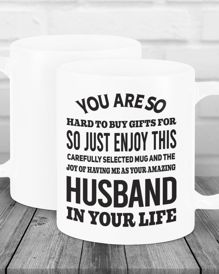 FUNNY MUG FOR YOUR WIFE - PERFECT GIFT FOR VALENTINE'S DAY - GIFT FROM HUSBAND TOP00 (SKU12-327)