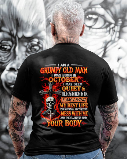 AUGUST - GRUMPY OLD MAN - QUIET & RESERVED - LIVING MY BEST LIFE - T-SHIRT FOR MEN - TOP08 (SKU2609-108-08)