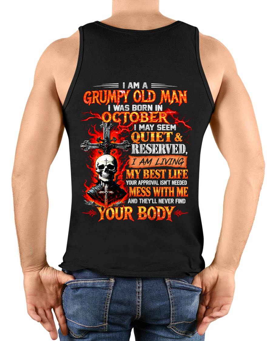 AUGUST - GRUMPY OLD MAN - QUIET & RESERVED - LIVING MY BEST LIFE - T-SHIRT FOR MEN - TOP08 (SKU2609-108-08)