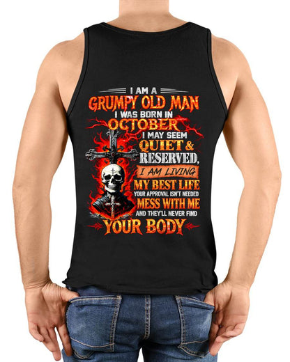 AUGUST - GRUMPY OLD MAN - QUIET & RESERVED - LIVING MY BEST LIFE - T-SHIRT FOR MEN - TOP08 (SKU2609-108-08)