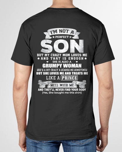 I'm Not A Perfect Son But My Crazy Mom Love Me - Birthday Gift From Mom / Woman - TOP00 (SKU2603-67-00)