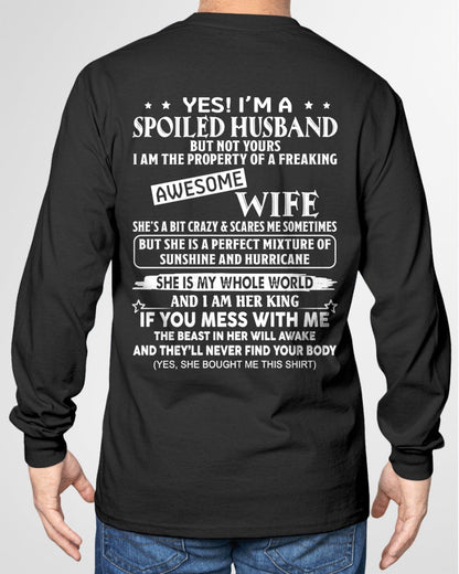 Yes! I'm A Spoiled Husband But Not Yours - Birthday Gift From Wife / Woman - TOP00 (SKU12-232-00)