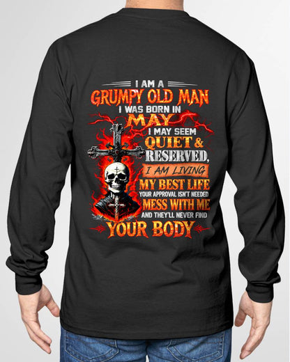 May – Grumpy Old Man – Quiet & Reserved – Living My Best Life – T-Shirt for Men – TOP05 (SKU2609-108-05)