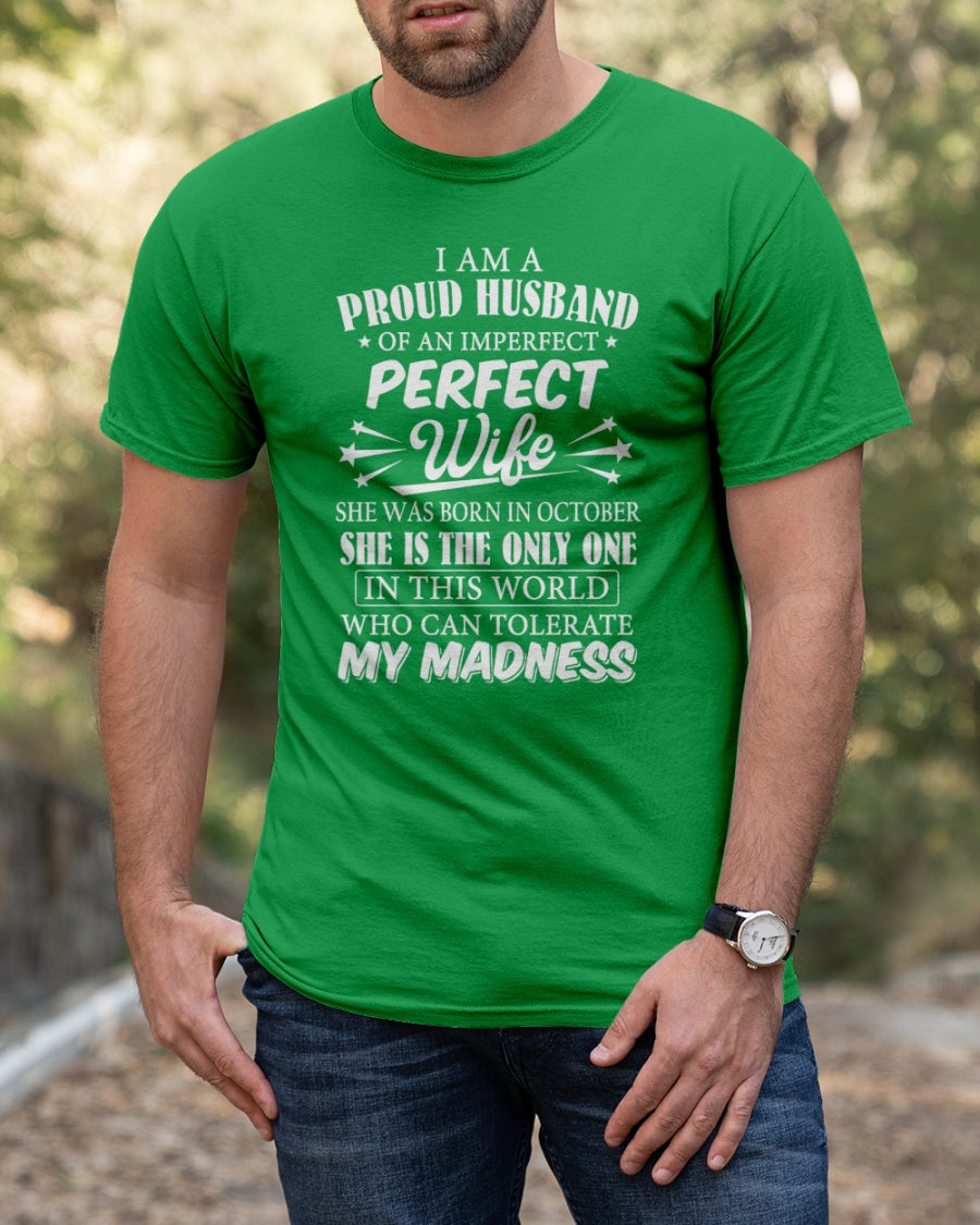 I AM A PROUD MAN OF AN IMPERFECT PERFECT WOMAN - BORN IN OCTOBER - Vivian10 (SKU05-76-10)