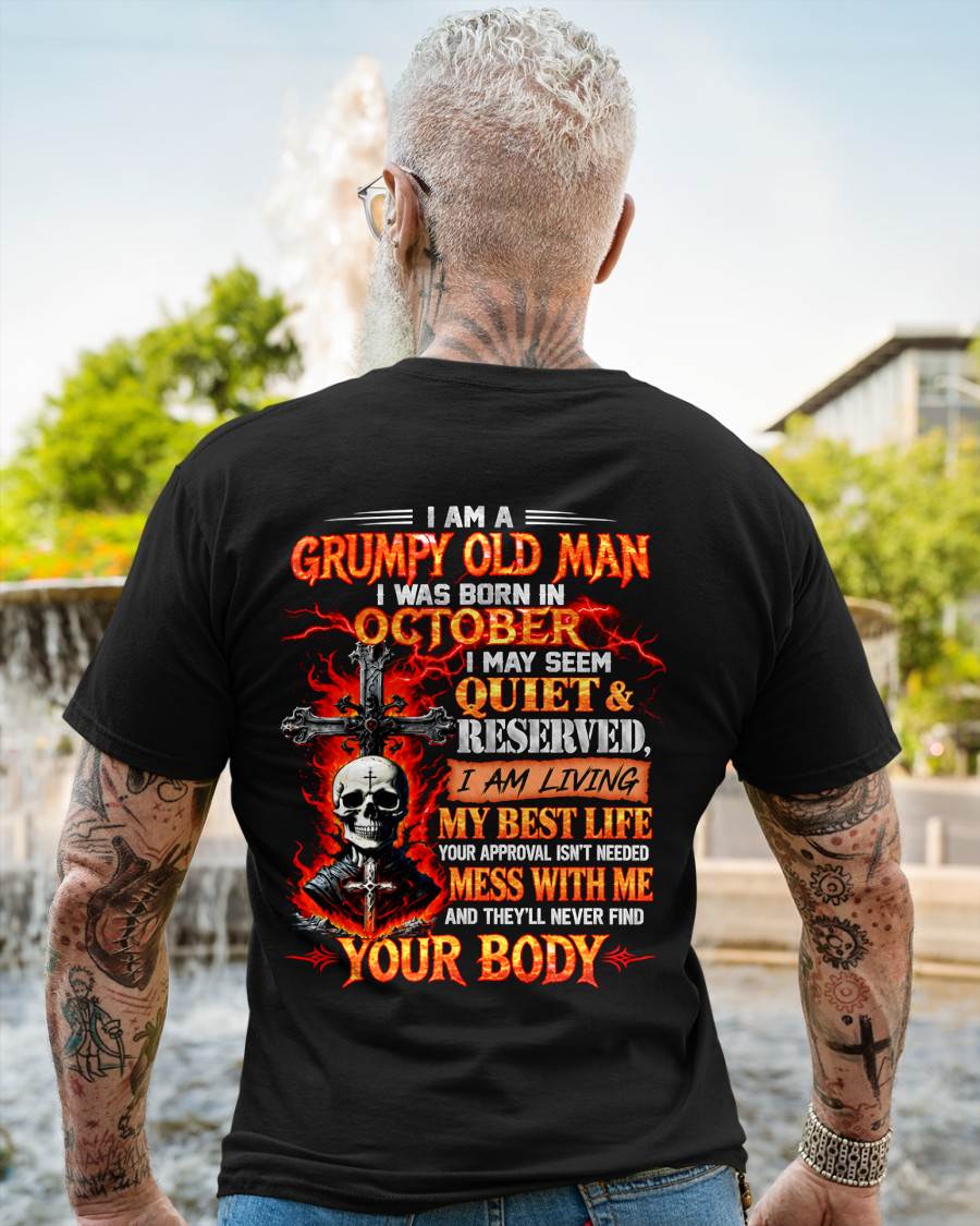 AUGUST - GRUMPY OLD MAN - QUIET & RESERVED - LIVING MY BEST LIFE - T-SHIRT FOR MEN - TOP08 (SKU2609-108-08)