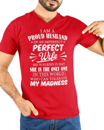 I AM A PROUD MAN OF AN IMPERFECT PERFECT WOMAN - BORN IN MAY - Vivian05 (SKU05-76-05)