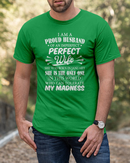 I AM A PROUD MAN OF AN IMPERFECT PERFECT WOMAN - BORN IN JANUARY - Vivian01 (SKU05-76-01)