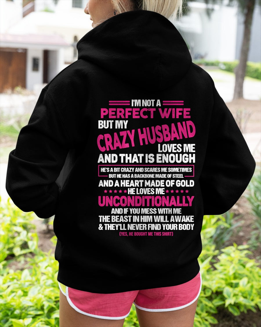 I'm Not A Perfect Wife But My Crazy Husband - Birthday Gift From Husband - TOP00 (SKU26T-01117-00)