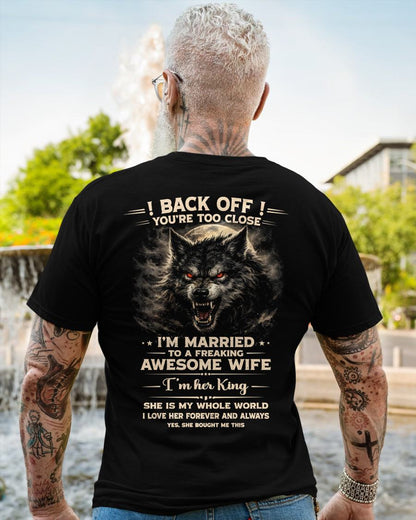 BACK OFF! YOU'RE TOO CLOSE - GIFT FROM WIFE - TOP00 (SKU26T-01-25-00)