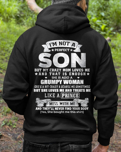 I'm Not A Perfect Son But My Crazy Mom Love Me - Birthday Gift From Mom / Woman - TOP00 (SKU2603-67-00)