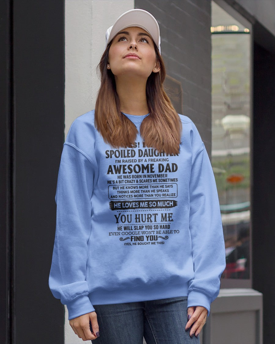 Spoiled Daughter - perfect gift for your daughter from Dad - HL00 ( SKU06-60-11)