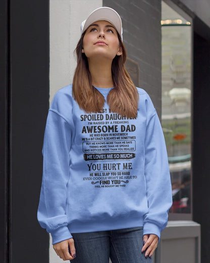 Spoiled Daughter - perfect gift for your daughter from Dad - HL00 ( SKU06-60-11)