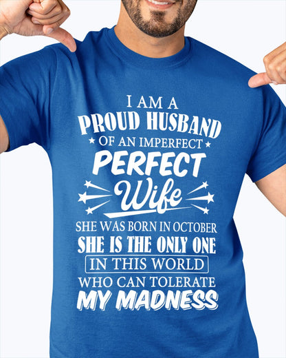 I AM A PROUD MAN OF AN IMPERFECT PERFECT WOMAN - BORN IN OCTOBER - Vivian10 (SKU05-76-10)