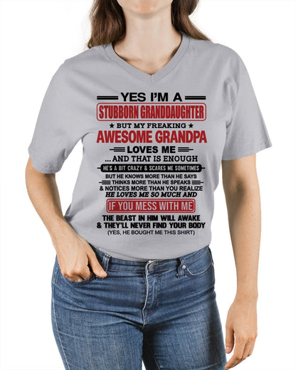 TOP00 - Yes I’m A Stubborn Granddaughter T-Shirt – Birthday Gift From Grandpa / Man - (SKU2603-21-00)