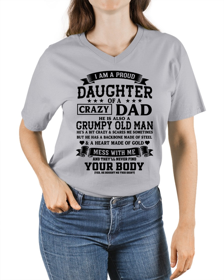 TOP00 - I AM A PROUD DAUGHTER OF A CRAZY DAD - Birthday Gift From Dad / Man - (SKU2606-308-00)