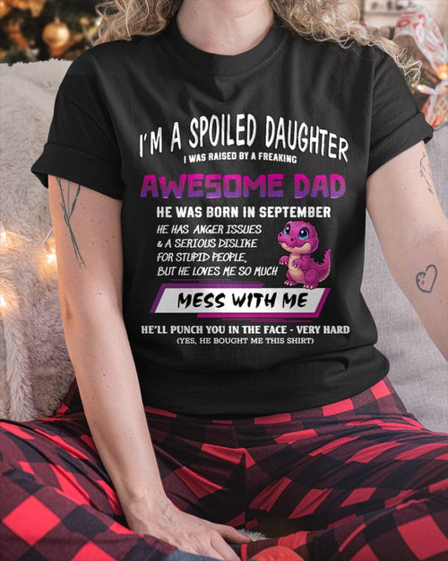 I'M A SPOILED DAUGHTER, I WAS RAISED BY A FREAKING AWESOME DAD - SEPTEMBER FROM MAN top09 (SKU-S2-09)