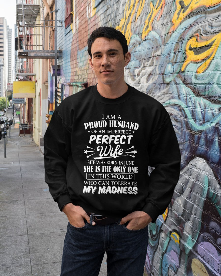I AM A PROUD MAN OF AN IMPERFECT PERFECT WOMAN - BORN IN JUNE - Vivian06 (SKU05-76-06)