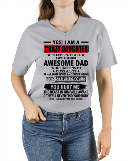 TOP00 - YES! I AM A CRAZY DAUGHTER OF AN AWESOME DECEMBER DAD - Birthday Gift From Dad / Man - (SKU2605-163-00)