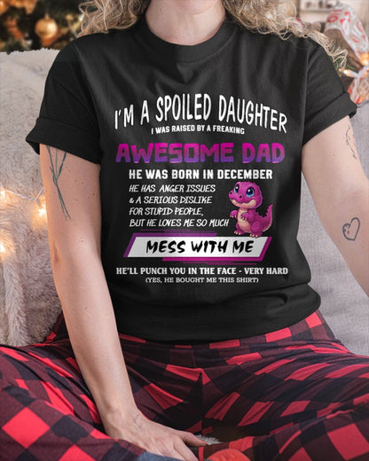 I'M A SPOILED DAUGHTER, I WAS RAISED BY A FREAKING AWESOME DAD - DECEMBER FROM MAN top12 (SKU-S2-12)
