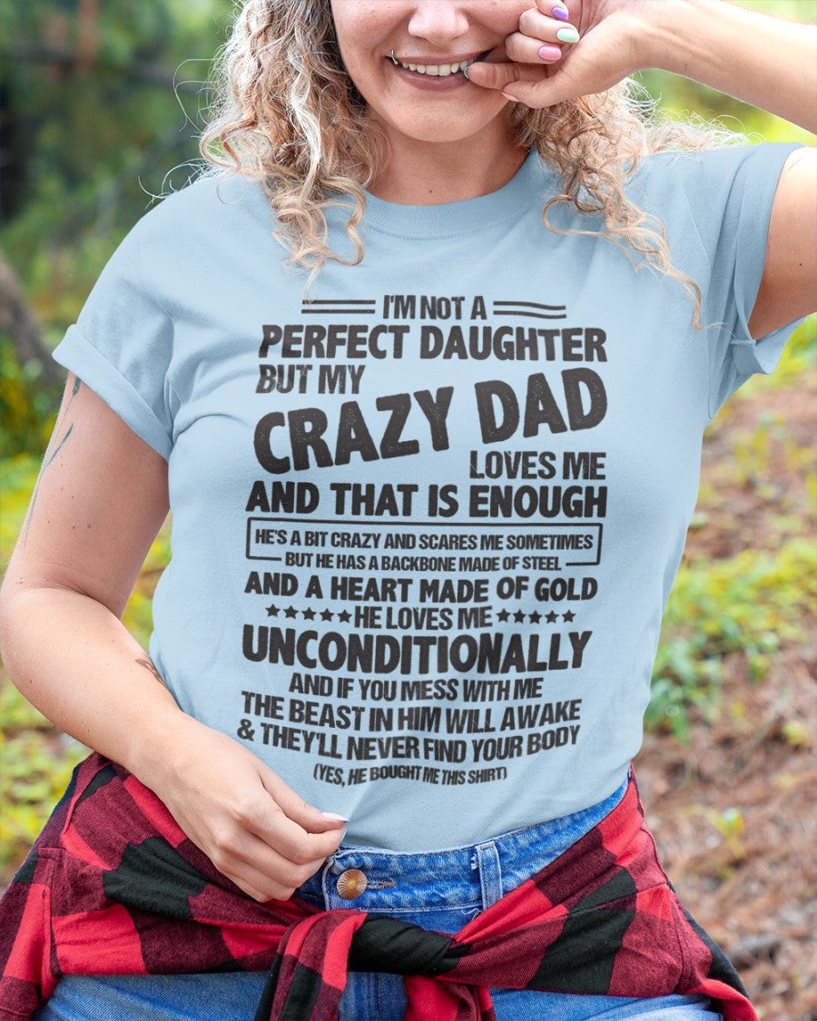 I'm Not A Perfect Daughter But My Crazy Dad TOP00 - FROM MAN (SKU07-183-00)