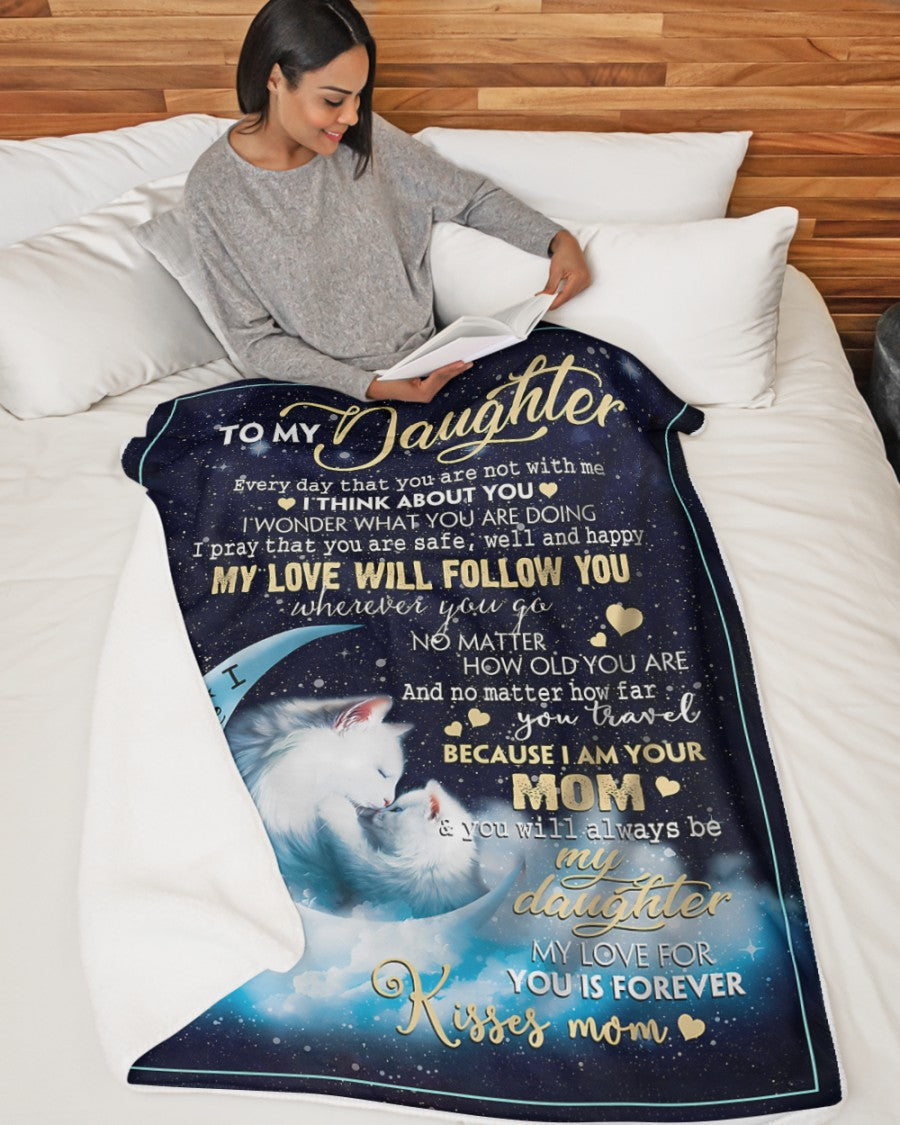 Special Gift For Your Daughter Blanket - From Mom (SKUNOEL-110)