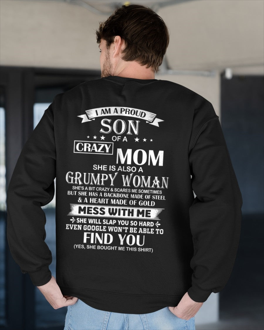 TOP00 - I AM A PROUD SON OF A CRAZY MOM - Birthday Gift From Mom / Woman - (SKU2604-317-00)
