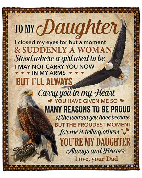 Special Gift For Your Daughter Blanket - From Dad (SKUNOEL-64)