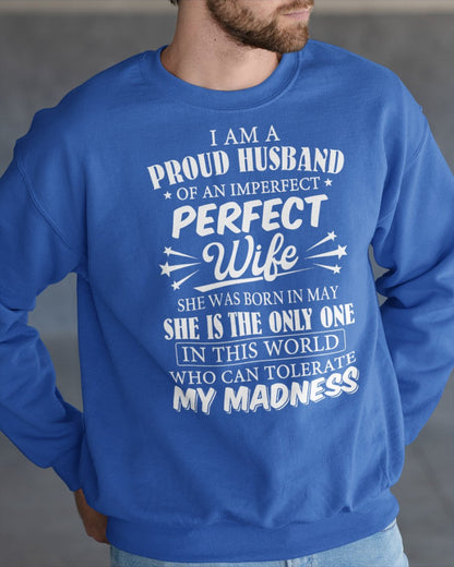 I AM A PROUD MAN OF AN IMPERFECT PERFECT WOMAN - BORN IN MAY - Vivian05 (SKU05-76-05)