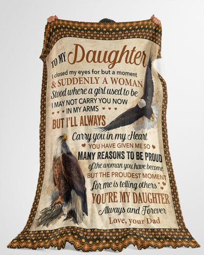 Special Gift For Your Daughter Blanket - From Dad (SKUNOEL-64)