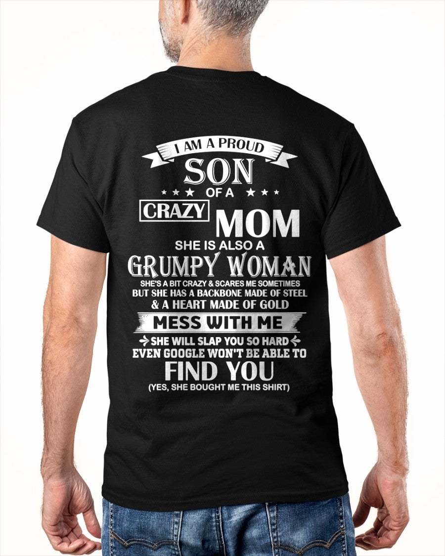 TOP00 - I AM A PROUD SON OF A CRAZY MOM - Birthday Gift From Mom / Woman - (SKU2604-317-00)