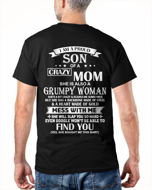 TOP00 - I AM A PROUD SON OF A CRAZY MOM - Birthday Gift From Mom / Woman - (SKU2604-317-00)