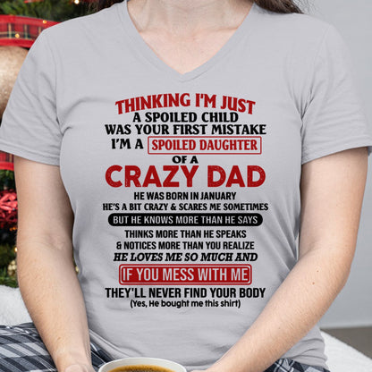 Spoiled Daughter of a Crazy February Dad Shirt – Birthday Gift From Dad / Man - top02 (SKU-TDD-SPOILED-02)